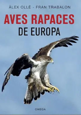 AVES RAPACES DE EUROPA AVES RAPACES DE EUROPA