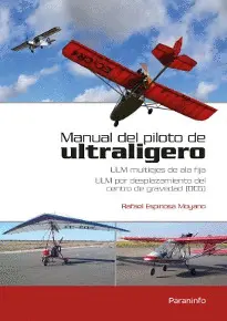 MANUAL DEL PILOTO DE ULTRALIGERO. ULM MULTIEJES DE ALA FIJA