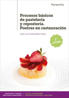 Cf Procesos Básicos de Pastelería y Repostería. Postres en Restauración 2. ª Edición