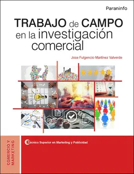 TRABAJO DE CAMPO EN LA INVESTIGACIÓN COMERCIAL TRABAJO DE CAMPO EN LA INVESTIGACIÓN COMERCIAL