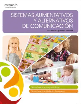 CF SISTEMAS AUMENTATIVOS Y ALTERNATIVOS DE COMUNICACIÓN CF SISTEMAS AUMENTATIVOS Y ALTERNATIVOS DE COMUNICACIÓN