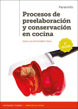 Procesos de Preelaboración y Conservación en Cocina 2. ª Edición 2020