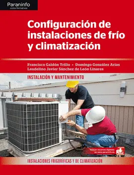 CF CONFIGURACIÓN DE INSTALACIONES DE FRÍO Y CLIMATIZACIÓN CF CONFIGURACIÓN DE INSTALACIONES DE FRÍO Y CLIMATIZACIÓN