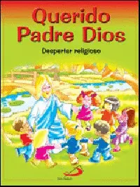 QUERIDO PADRE DIOS - DESPERTAR RELIGIOSO