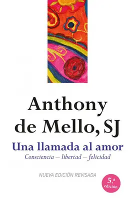 LLAMADA AL AMOR, UNA LLAMADA AL AMOR, UNA
