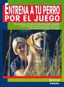 Entrena a tu Perro por el Juego