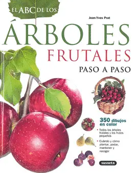 ABC DE LOS ARBOLES FRUTALES PASO A PASO,EL