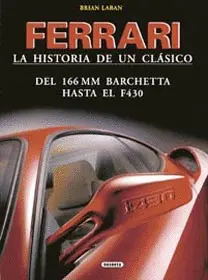 FERRARI - LA HISTORIA DE UN CLASICO