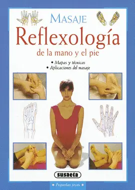 MASAJE, REFLEXOLOGÍA DE LA MANO Y EL PIE
