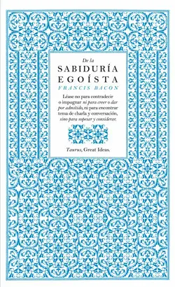 DE LA SABIDURÍA EGOÍSTA
