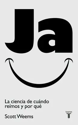 JA. LA CIENCIA DE CUANDO REIMOS Y POR QU