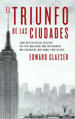 EL TRIUNFO DE LAS CIUDADES EL TRIUNFO DE LAS CIUDADES