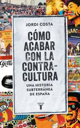 CÓMO ACABAR CON LA CONTRACULTURA
