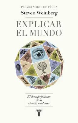 EXPLICAR EL MUNDO EXPLICAR EL MUNDO
