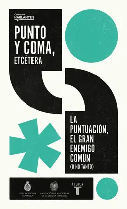 PUNTO Y COMA, ETCETERA (HABLANTES 2)