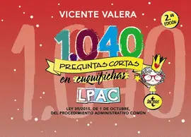 1040 PREGUNTAS CORTAS EN «CUQUIFICHAS» LPAC 1040 PREGUNTAS CORTAS EN «CUQUIFICHAS» LPAC