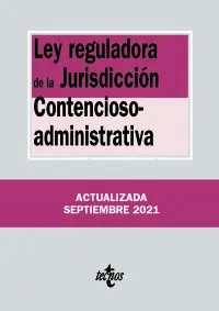 LEY REGULADORA DE LA JURISDICCIÓN CONTENCIOSO-ADMINISTRATIVA LEY REGULADORA DE LA JURISDICCIÓN CONTENCIOSO-ADMINISTRATIVA