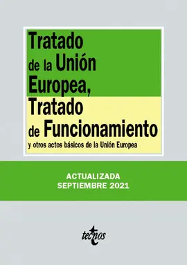TRATADO DE LA UNION EUROPEA, TRATADO DE FUNCIONAMIENTO TRATADO DE LA UNION EUROPEA, TRATADO DE FUNCIONAMIENTO