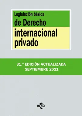 LEGISLACION BASICA DE DERECHO INTERNACIONAL PRIVADO LEGISLACION BASICA DE DERECHO INTERNACIONAL PRIVADO