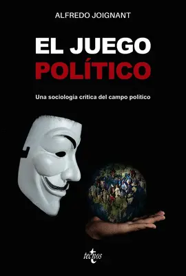 EL JUEGO POLÍTICO EL JUEGO POLÍTICO