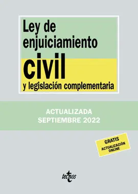 2022 LEY DE ENJUICIAMIENTO CIVIL Y LEGISLACIÓN COMPLEMENTARIA 2022 LEY DE ENJUICIAMIENTO CIVIL Y LEGISLACIÓN COMPLEMENTARIA