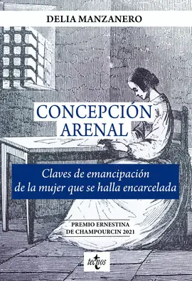 CONCEPCIÓN ARENAL. CLAVES DE EMANCIPACIÓN DE LA MUJER QUE SE HALL