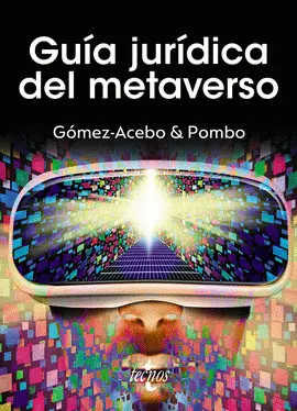GUÍA JURÍDICA DEL METAVERSO GUÍA JURÍDICA DEL METAVERSO