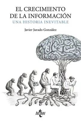 EL CRECIMIENTO DE LA INFORMACIÓN EL CRECIMIENTO DE LA INFORMACIÓN