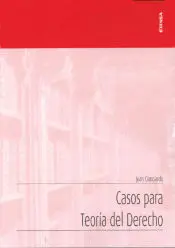 CASOS PARA TEORÍA DEL DERECHO