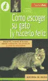 Como Escoger Su Gato y Hacerlo Feliz