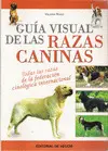 GUIA VISUAL DE LAS RAZAS CANINAS
