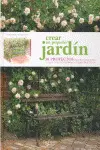 CREAR UN PEQUEÑO JARDIN T.D.