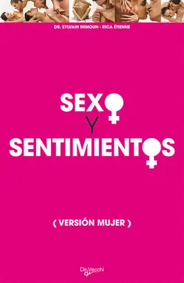 SEXO Y SENTIMIENTO - VERSIÓN MUJER