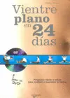 VIENTRE PLANO EN 24 DÍAS (LIBRO+DVD)