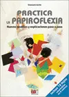 PRACTICA PAPIROFLEXIA - NUEVOS MODELOS Y EXPLICACIONES PASO