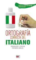 ORTOGRAFIA CORRECTA DEL ITALIANO
