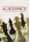 ERRORES MAS FRECUENTES EN EL AJEDREZ, LOS