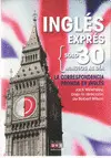 Ingles Expres Solo 30 Minutos Al Dia: la Correspondencia Privada en Ingles