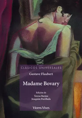 MADAME BOBARY (CLASICOS UNIVERSALES) MADAME BOBARY (CLASICOS UNIVERSALES)