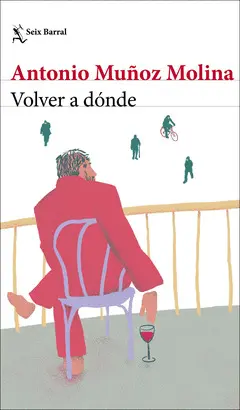 VOLVER A DÓNDE VOLVER A DÓNDE