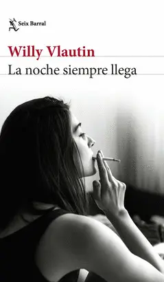 LA NOCHE SIEMPRE LLEGA LA NOCHE SIEMPRE LLEGA