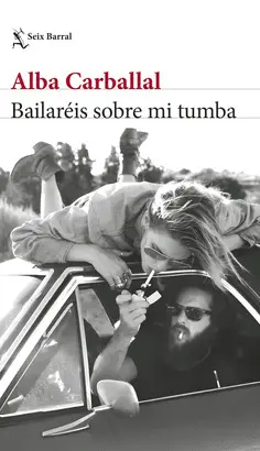 BAILARÉIS SOBRE MI TUMBA BAILARÉIS SOBRE MI TUMBA