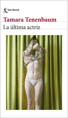 La Última Actriz