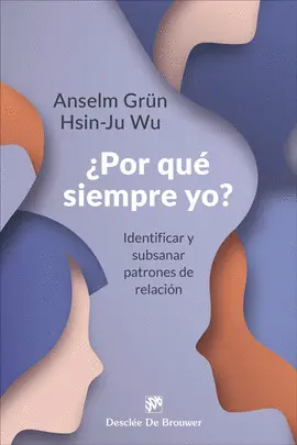 ¿POR QUÉ SIEMPRE YO IDENTIFICAR Y SUBSANAR PATRONES DE RELACIÓN