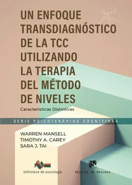 Un Enfoque Transdiagnóstico de la Tcc. Utilizando el Método de la Terapia de Niv
