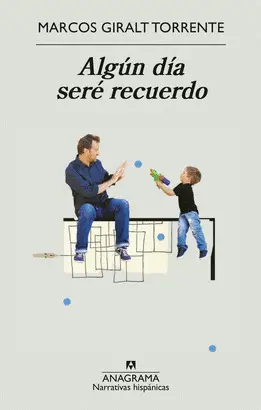 ALGUN DIA SERE RECUERDO ALGUN DIA SERE RECUERDO