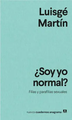 ¿SOY YO NORMAL?