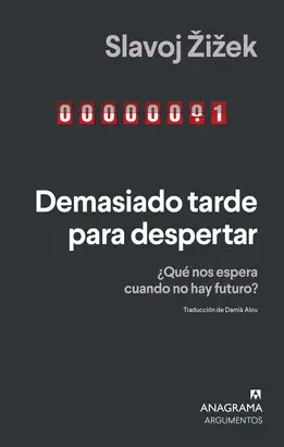 DEMASIADO TARDE PARA DESPERTAR