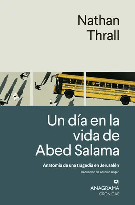 DIA EN LA VIDA DE ABED SALAMA, UN DIA EN LA VIDA DE ABED SALAMA, UN