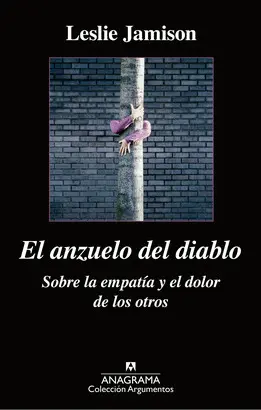 EL ANZUELO DEL DIABLO. SOBRE LA EMPATIA Y EL DOLOR DE LOS OTROS